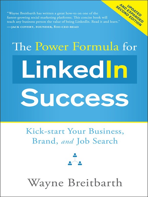 Title details for Power Formula for LinkedIn Success by Wayne Breitbarth - Available